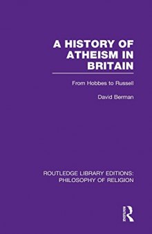 A History of Atheism in Britain: From Hobbes to Russell