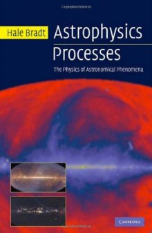 Astrophysics Processes: The Physics of Astronomical Phenomena