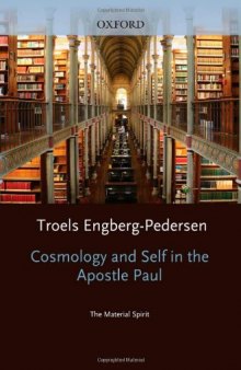 Cosmology and Self in the Apostle Paul: The Material Spirit