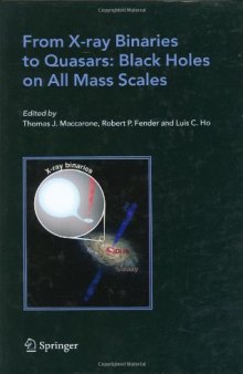 From X-ray Binaries to Quasars: Black Holes on All Mass Scales