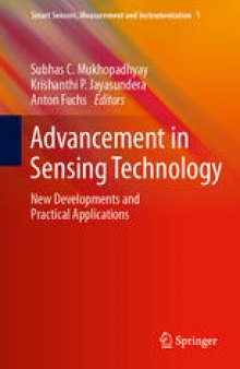 Advancement in Sensing Technology: New Developments and Practical Applications