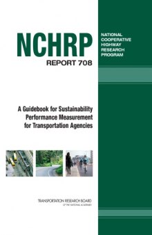 A guidebook for sustainability performance measurement for transportation agencies