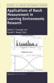 Applications of Rasch Measurement in Learning Environments Research