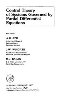 Control Theory of Systems Governed by Partial Differential Equations