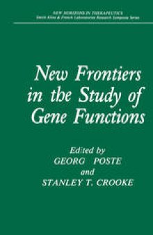 New Frontiers in the Study of Gene Functions