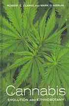 Cannabis : evolution and ethnobotany