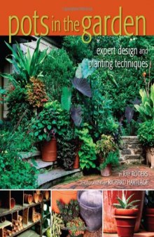 Pots in the Garden: Expert Design and Planting