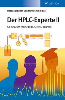 Der HPLC-Experte II: So nutze ich meine HPLC/UHPLC optimal!