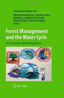 Forest Management and the Water Cycle: An Ecosystem-Based Approach