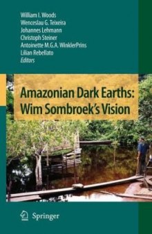 Amazonian Dark Earths: Wim Sombroek's Vision