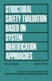 Structural Safety Evaluation Based on System Identification Approaches: Proceedings of the Workshop at Lambrecht/Pfalz