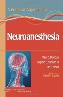 A Practical Approach to Neuroanesthesia