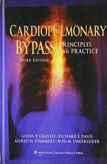 Cardiopulmonary Bypass: Principles and Practice