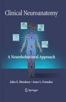 Clinical Neuroanatomy: A Neurobehavioral Approach