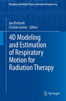 4D Modeling and Estimation of Respiratory Motion for Radiation Therapy