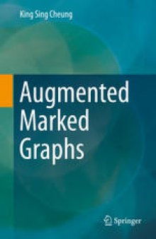 Augmented Marked Graphs