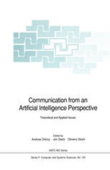 Communication from an Artificial Intelligence Perspective: Theoretical and Applied Issues