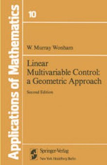 Linear Multivariable Control: a Geometric Approach