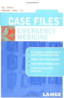 Case Files Emergency Medicine (LANGE Case Files)