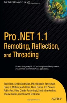 Pro .NET 1.1 Remoting, Reflection, and Threading