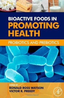 Bioactive Foods in Promoting Health: Probiotics and Prebiotics