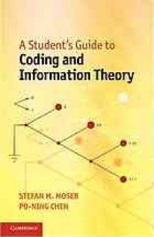 A student's guide to coding and information theory