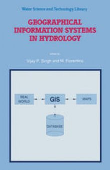 Geographical Information Systems in Hydrology