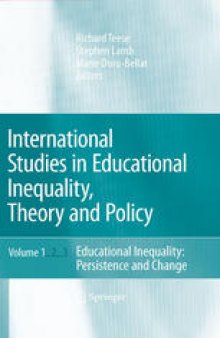 International Studies in Educational Inequality, Theory and Policy