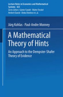 A Mathematical Theory of Hints: An Approach to the Dempster-Shafer Theory of Evidence