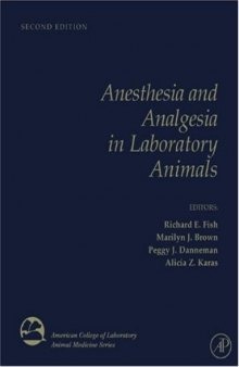 Anesthesia and Analgesia in Laboratory Animals