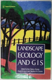 Landscape ecology and geographic information systems