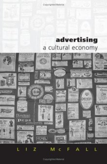 Advertising: A Cultural Economy