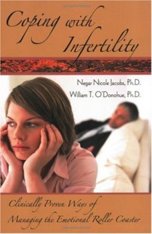 Coping with Infertility: Clinically Proven Ways of Managing the Emotional Roller Coaster