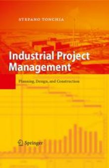 Industrial Project Management: Planning, Design, and Construction