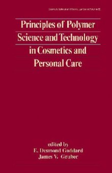 Principles of Polymer Science and Technology in Cosmetics and Personal Care