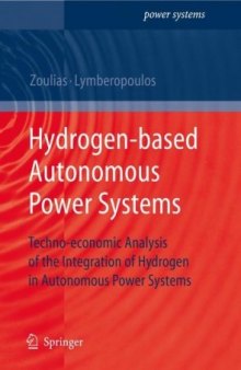 Hydrogen-based autonomous power systems: techno-economic analysis of the integration of hydrogen in autonomous power systems