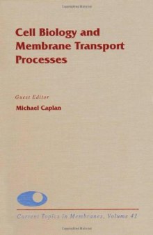 Cell Biology and Membrane Transport Processes