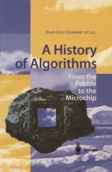 A History of Algorithms: From the Pebble to the Microchip