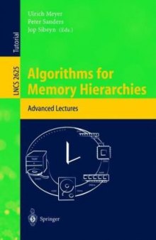 Algorithms for Memory Hierarchies: Advanced Lectures