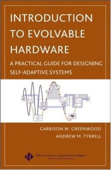 Introduction to Evolvable Hardware: A Practical Guide for Designing Self-Adaptive Systems