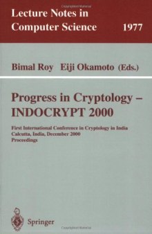 Progress in Cryptology —INDOCRYPT 2000: First International Conference in Cryptology in India Calcutta, India, December 10–13, 2000 Proceedings