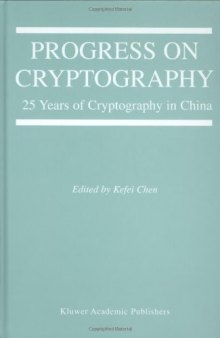 Progress on Cryptography: 25 Years of Cryptography in China