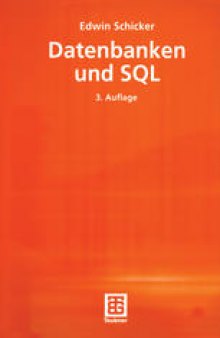 Datenbanken und SQL: Eine praxisorientierte Einführung mit Hinweisen zu Oracle und MS-Access