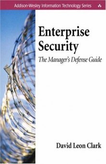 Enterprise Security: The Manager's Defense Guide