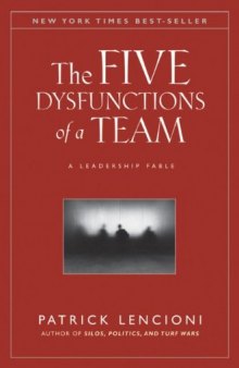The Five Dysfunctions of a Team: A Leadership Fable (J-B Lencioni Series)  