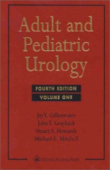 Adult and Pediatric Urology (3-Volume Set)