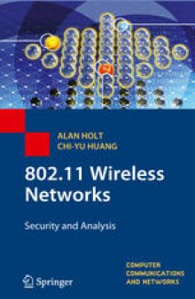 802.11 Wireless Networks: Security and Analysis 