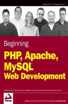 Beginning PHP, Apache, MySQL web development