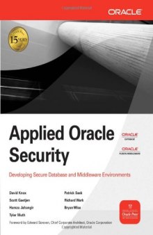 Applied Oracle Security: Developing Secure Database and Middleware Environments