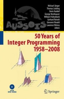 50 years of integer programming 1958-2008: From the early years to the state-of-the-art